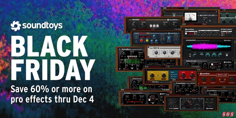 Soundtoys Black Friday Sale